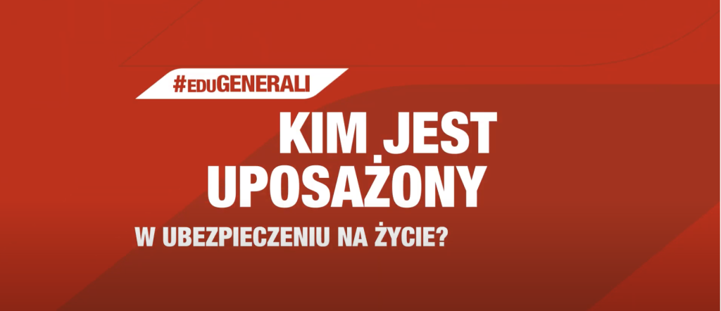 Kim jest uposażony w ubezpieczeniu na życie?